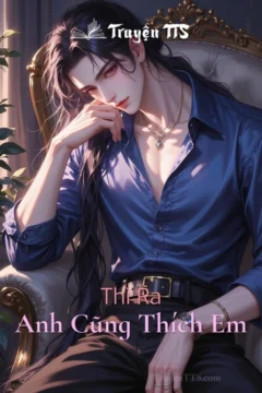 Bìa truyện Anh Cũng Thích Em