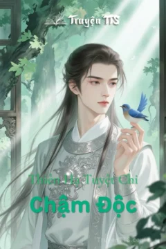 Thiên Hạ Tuyệt Chi Chậm Độc