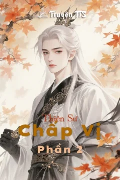 Bìa truyện Thiên Sư Chấp Vị Phần 2