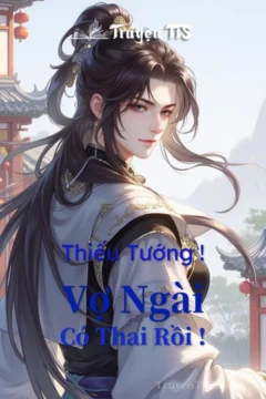 Bìa truyện Vợ Ngài Có Thai Rồi !