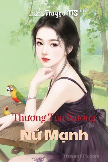 Thương Tận Xương Nữ Mạnh
