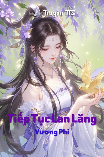 Tiếp Tục Lan Lăng Vương Phi