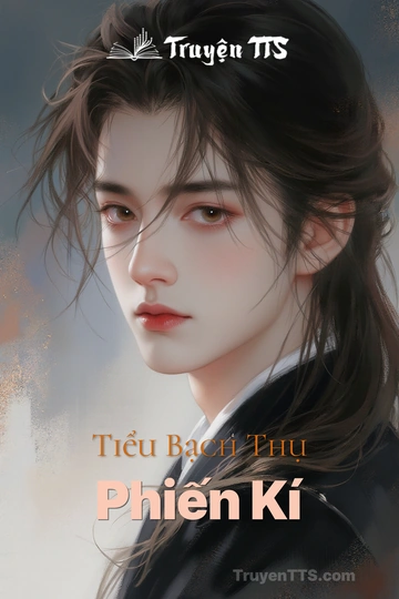 Tiểu Bạch Thụ Phiến Kí