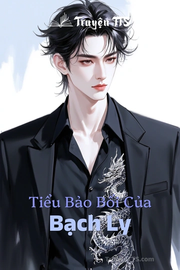 Tiểu Bảo Bối Của Bạch Ly
