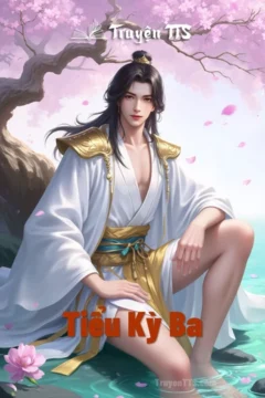 Tiểu Kỳ Ba - Truyện đam mỹ ngọt ngào