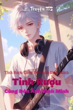 Bìa truyện Tỉnh Rượu Cùng Đón Ánh Bình Minh với hình ảnh hai nhân vật nam chính trong bối cảnh huyền ảo.