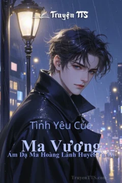 Bìa truyện Tình Yêu Của Ma Vương với hình ảnh Ma Vương và người yêu trong không khí huyền huyễn, cổ trang.