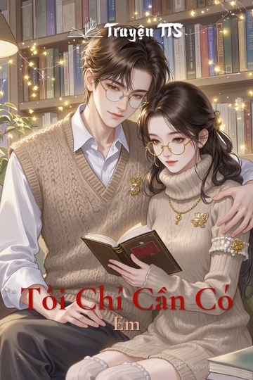 Tôi Chỉ Cần Có Em