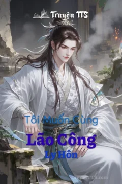 Bìa truyện Tôi Muốn Cùng Lão Công Ly Hôn