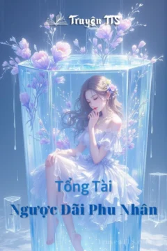 Bìa truyện Tổng Tài Ngược Đãi Phu Nhân với hình ảnh hai nhân vật chính.