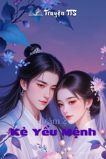Trâm 2 Kẻ Yểu Mệnh