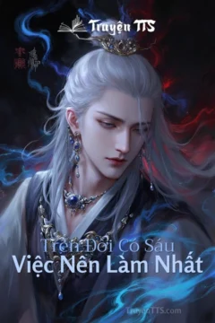 Bìa truyện Trên Đời Có Sáu Việc Nên Làm Nhất