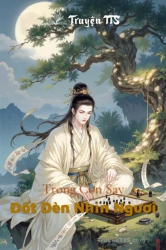 Ảnh bìa truyện Đốt Đèn Nhìn Ngươi, thể hiện tướng quân Chung Ly Mục và sát thủ Kiều Hồng Ảnh.
