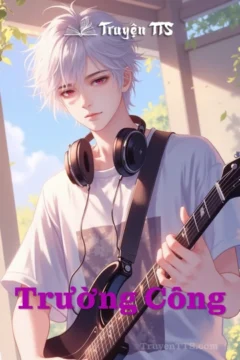 Ảnh bìa truyện Trường Công - Đam Mỹ cổ đại