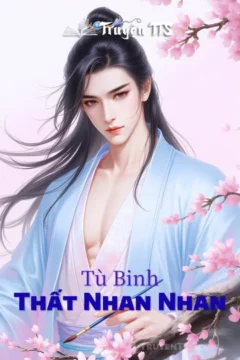 Bìa truyện Thất Nhan Nhan với hình ảnh hai nhân vật nam chính trong trang phục hiện đại, thể hiện sự đối đầu và thu hút.