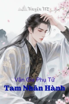 Bìa truyện Vân Gia Phụ Tử Tam Nhân Hành với hình ảnh cổ trang và nhân vật nam.
