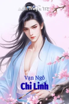 Bìa truyện Vạn Ngô Chi Linh với hình ảnh nhân vật chính giữa rừng rậm kỳ ảo.
