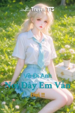 Bìa truyện Về Đi Anh … Nơi Đây Em Vẫn Đợi !!!