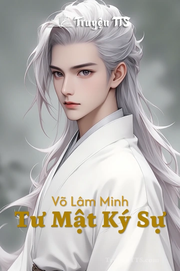 Võ Lâm Minh Tư Mật Ký Sự