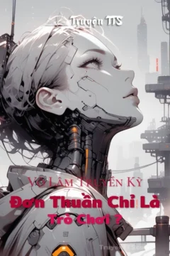 Bìa truyện Võ Lâm Truyền Kỳ: Đơn Thuần Chỉ Là Trò Chơi?