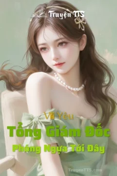 Bìa truyện Tổng Giám Đốc Phóng Ngựa Tới Đây