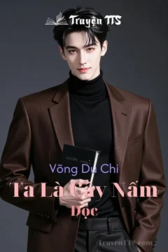 Ảnh bìa truyện Ta Là Cây Nấm Độc - Game thủ lười biến thành nấm độc trong game online.