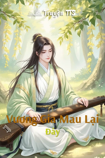 Vương Gia Mau Lại Đây