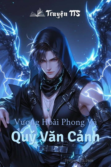 Vương Hoài Phong Và Quý Văn Cảnh
