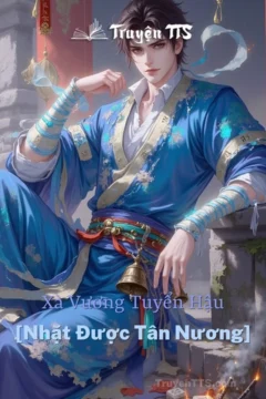 Bìa truyện Xà Vương Tuyển Hậu [Nhặt Được Tân Nương]