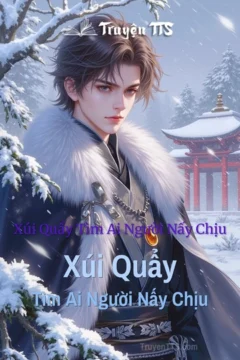 Bìa truyện Xúi Quẩy Tìm Ai Người Nấy Chịu với nhân vật chính