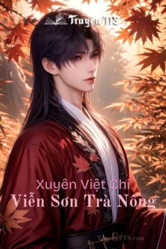 Ảnh bìa truyện Xuyên Việt Chi Viễn Sơn Trà Nông, khắc họa hình ảnh Tướng quân và Học tra trong khung cảnh núi rừng làm trà.
